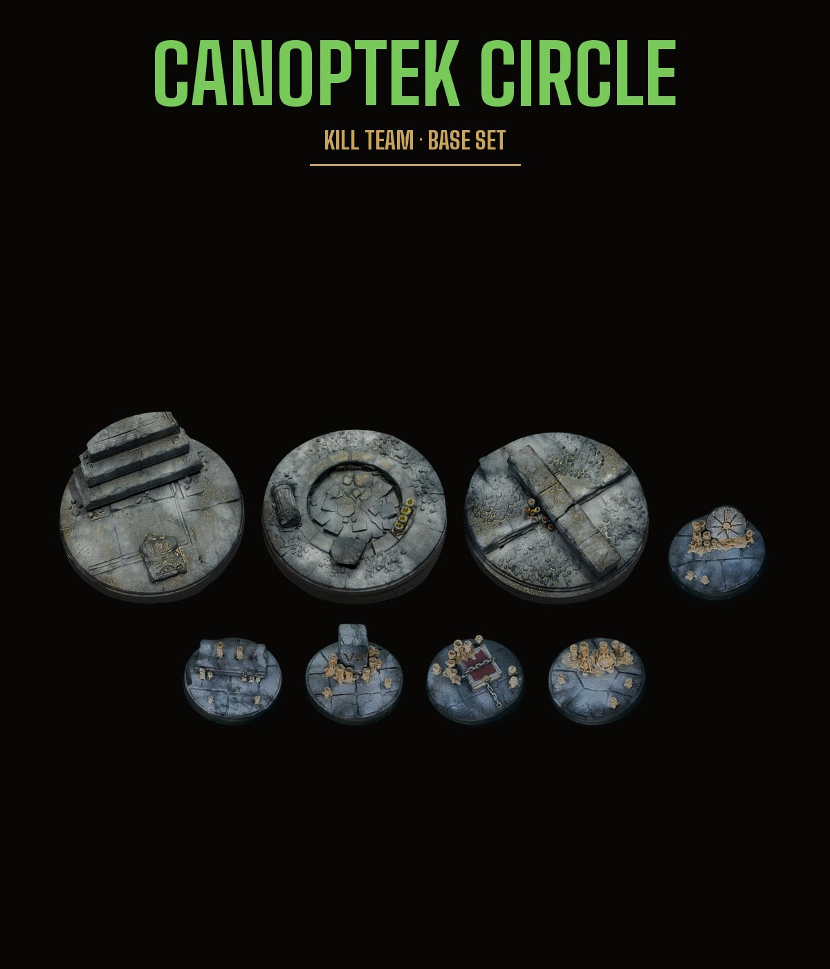 Canoptek Circle Kill Team Base Set — Temple